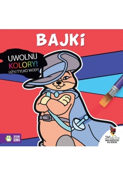 Uwolnij kolory. Bajki