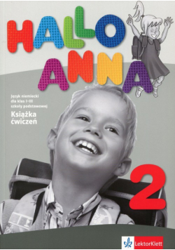 Hallo Anna 2 Język niemiecki dla klas 1-3 Książka ćwiczeń