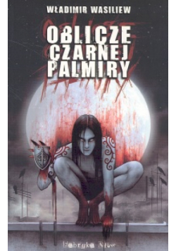 Oblicze czarnej Palmiry