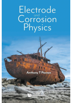 Electrode and Corrosion Physics