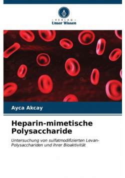 Heparin-mimetische Polysaccharide