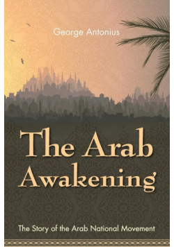 The Arab Awakening