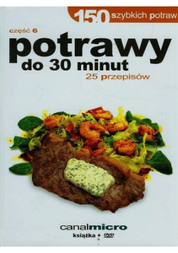150 szybkich potraw potrawy do 30 minut Część 6 + DVD