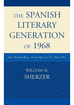 The Spanish Literary Generation of 1968