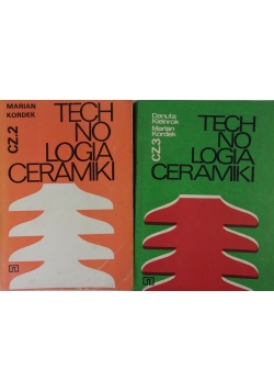 Technologia ceramiki. Część 2 i 3