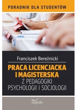 Praca licen. i mag. z pedag., psych., socjologii