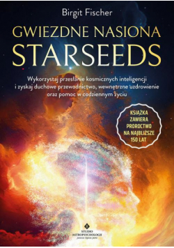 Gwiezdne nasiona. Starseeds