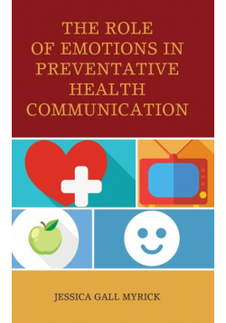 The Role of Emotions in Preventative Health Communication