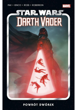 Star Wars Darth Vader T.6 Powrót dwórek