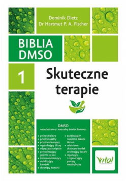 Biblia DMSO. Skuteczne terapie