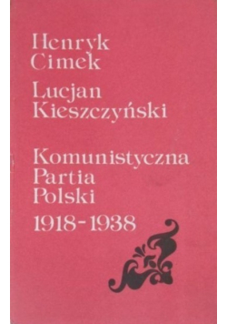 Komunistyczna Partia Polski 1918 1938