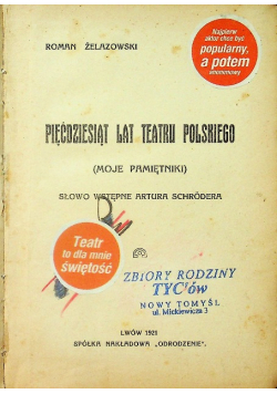 Pięćdziesiąt lat teatru  Polskiego 1921 r.