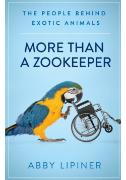 More Than a Zookeeper