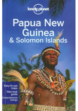 Lonely Planet Papua New Guinea and Solomon Islands Przewodnik