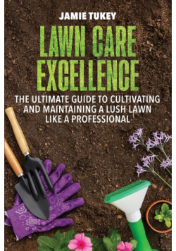 Lawn Care Excellence