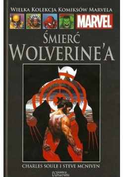 Wielka Kolekcja Komiksów Marvela Nr 136 Śmierć Wolverine'a