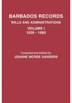 Barbados Records. Wills and Administrations