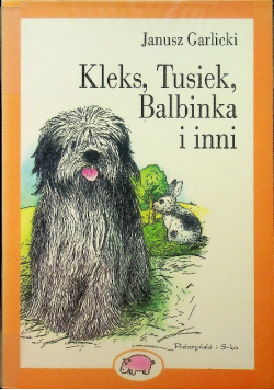 Kleks Tusiek Balbinka i inni