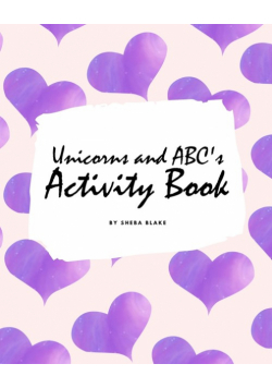 Unicorns and ABC's Activity Book for Children (8x10 Coloring Book / Activity Book)