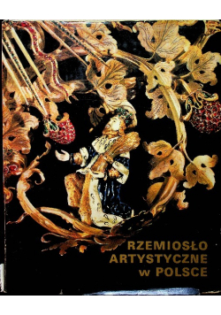Rzemiosło Artystyczne w Polsce