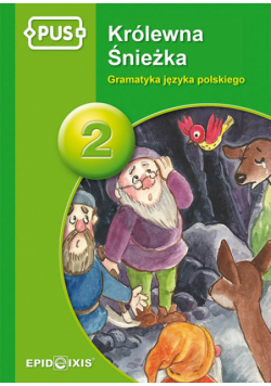 PUS Królewna Śnieżka 2 Gramatyka języka polskiego