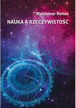 Reńda Waldemar - Nauka a rzeczywistość