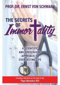 The Secrets of Immortality