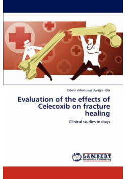 Evaluation of the effects of Celecoxib on fracture healing