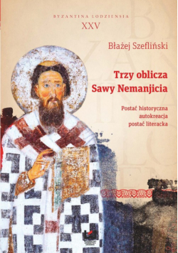 Trzy oblicza Sawy Nemanjicia