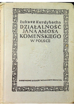 Działalność Jana Amosa Komeńskiego w Polsce