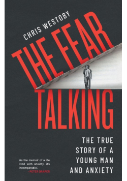 The Fear Talking