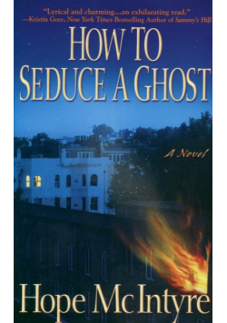 How to Seduce a Ghost