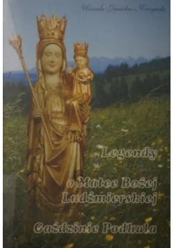 Legendy o Matce Bożej Ludźmierskiej