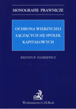 Ochrona wierzycieli łączących się spółek kapitałowych