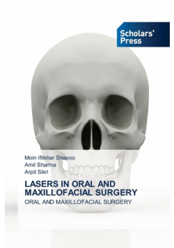 Lasers In Oral And Maxillofacial Surgery
