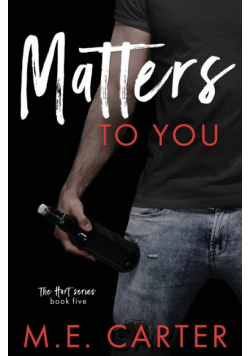 Matters to You