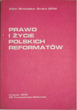 Prawo i życie polskich reformatorów