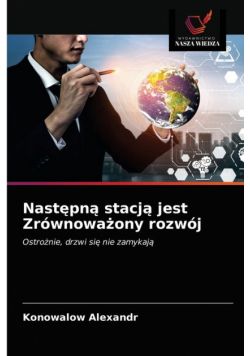 Następną stacją jest Zrównoważony rozwój