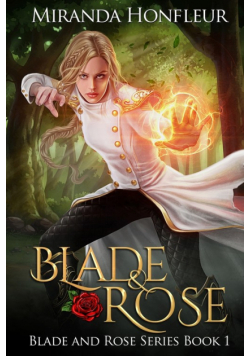Blade & Rose