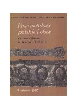 Pasy metalowe polskie i obce