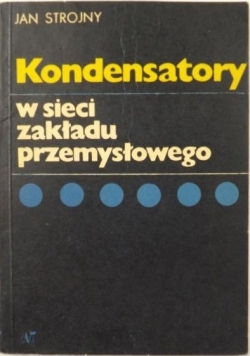 Kondensatory w sieci zakładu przemysłowego
