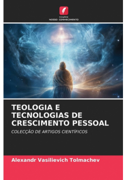 Teologia E Tecnologias De Crescimento Pessoal