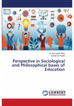 Perspective in Sociological and Philosophical bases of Education