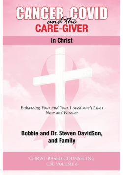 Cancer, Covid and the Care-Giver in Christ