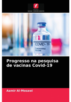 Progresso na pesquisa de vacinas Covid-19