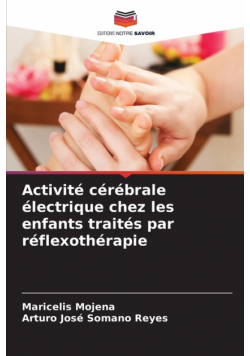 Activité cérébrale électrique chez les enfants traités par réflexothérapie