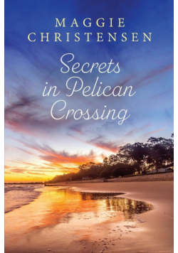 Secrets in Pelican Crossing