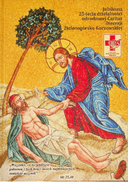 Jubileusz 25 - lecia działalności odrodzonej caritas