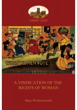 A Vindication of the Rights of Woman  (Aziloth Books)