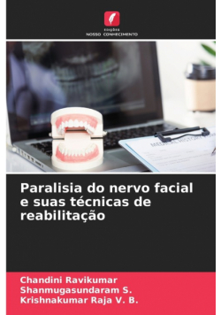 Paralisia do nervo facial e suas técnicas de reabilitação